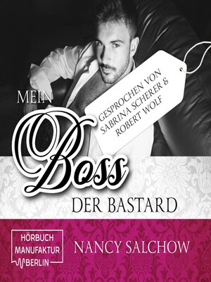 cover image of Mein Boss, der Bastard (ungekürzt)